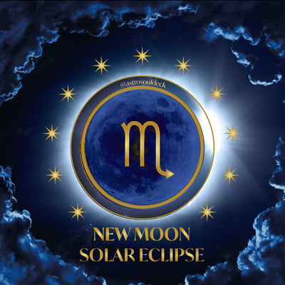 Solar Eclipse / New Moon in Scorpio